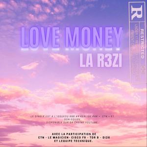 Love Money (Extrait du RBB #4) [Explicit]