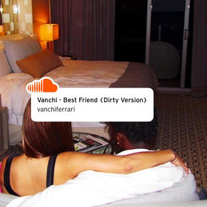 best friend (Explicit)