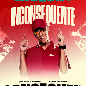 INCONSEQUENTE