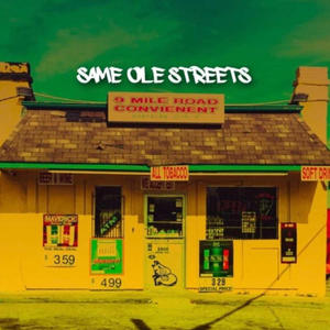 Same Ole Streets (feat. Kei Harris)