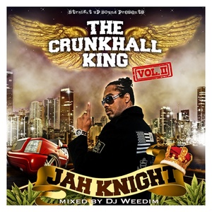 The Crunkhall King Vol 2 (Explicit)