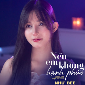 Nếu Em Không Hạnh Phúc (Cover)