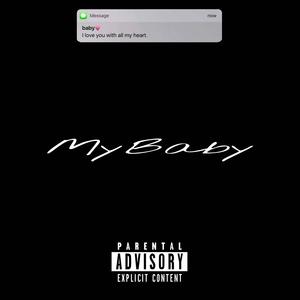 MyBaby (Explicit)