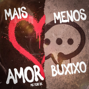 Mais Amor Menos Buxixo (Explicit)