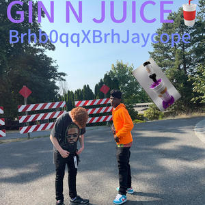 Gin N Juice (feat. BRH Jaycope) [Explicit]