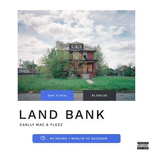 Land Bank (feat. Fleez) [Explicit]