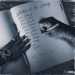 Letter To My Gang (Explicit)