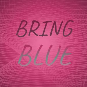 Bring Blue