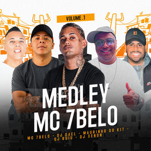 Medley Mc 7 Belo, Vol.1 (Explicit)