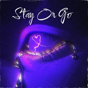 Stay Or Go (feat. THE KID CHRIS.)