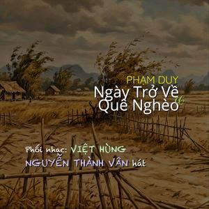 Ngày Trở Về & Quê Nghèo