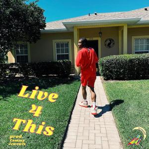 Live 4 This (Explicit)