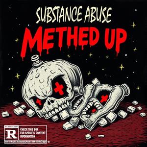 Methed Up (Explicit)