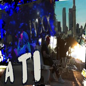Ati (Explicit)