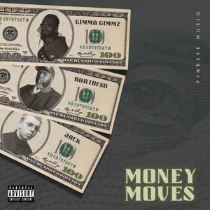 Money Moves (feat. Jack & Bartofso)