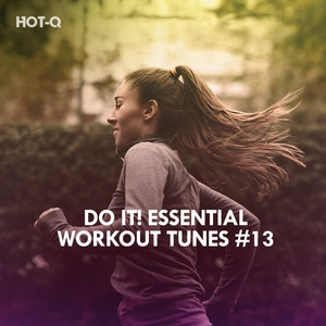 Do It! Essential Workout Tunes, Vol. 13