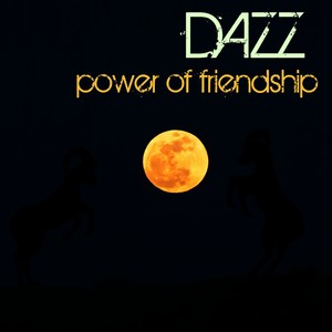 Power Of Friendship - Single