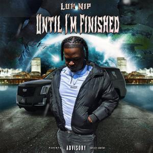 Until im finished (Explicit)