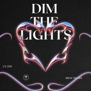 Dim The Lights (Explicit)