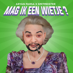 Mag Ik Een Wietje ? (Explicit)