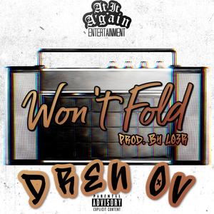 Won't Fold (Explicit)