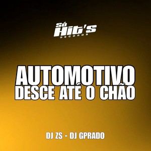 Automotivo Desce Até o Chão (Explicit)