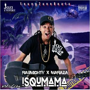 Isqumama(feat.Maraza) (Explicit)