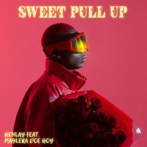Benlay - Sweet Pull Up (Explicit)