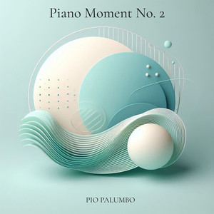 Piano Moment No. 2