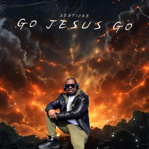 Go Jesus Go