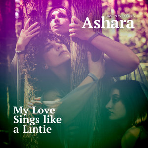 MY LOVE SINGS LIKE A LINTIE (Single)