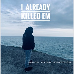 Vision. Grind. Execution. (Explicit)