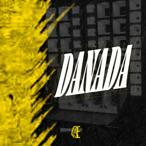 Danada (Explicit)