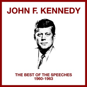 The Best Of The Speeches (1960 - 1963)
