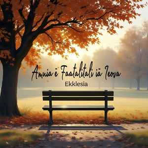 Amuia E Fa'atalitali Ia Ieova