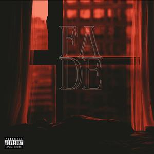 XOB - Fade (Explicit)