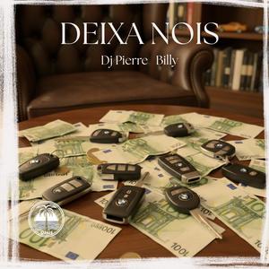 DEIXA NOIS (Explicit)