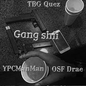 Gang Shii (Explicit)