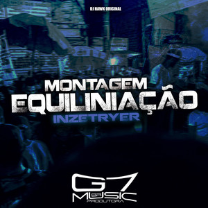 Montagem Equiliniação Inzetryer (Explicit)