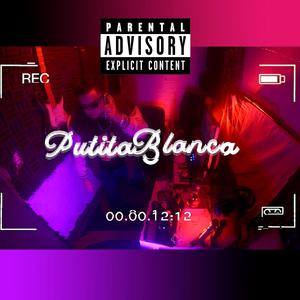 Putita blanca (Explicit)