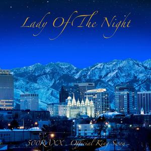 Lady Of The Night (feat. 500RAXX) (Explicit)