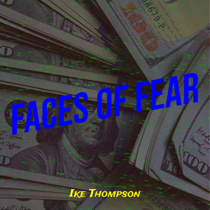 Faces of Fear (Explicit)