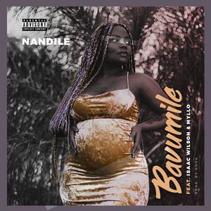 Bavumile (feat. Isaac Wilson & Myllo) (Explicit)