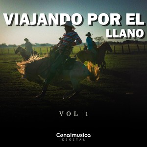 Viajando Por El Llano Vol. 1