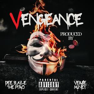 VENGEANCE (feat. Verse Muney) (Explicit)