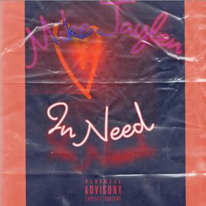 In Need (Explicit)