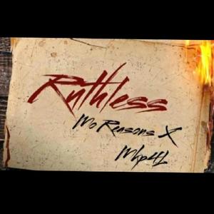 Ruthless (feat. MKP4L) [Explicit]