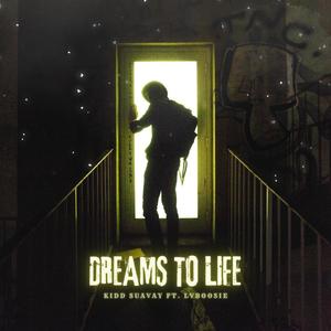 Dreams To Life (feat. LvBoosie) [Explicit]