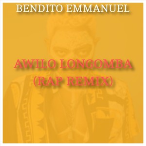 Awilo Longomba (Rap Remix)