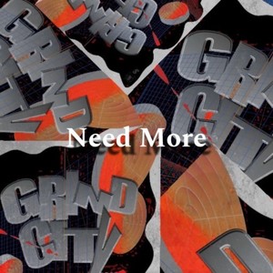 Need More (feat. PLO, Don Sharp, sami & kNaxx)